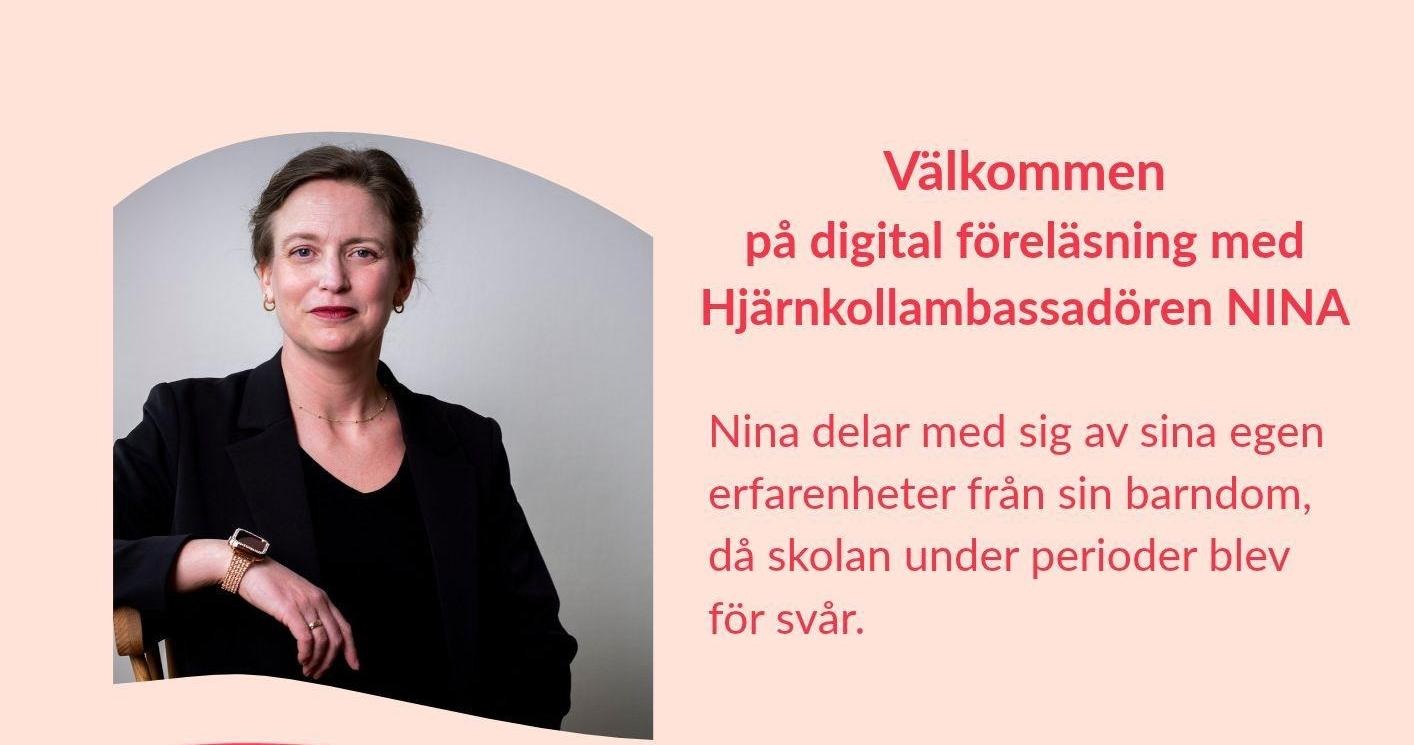 Inbjudan till digital föreläsning av Hjärnkollambassadören Nina