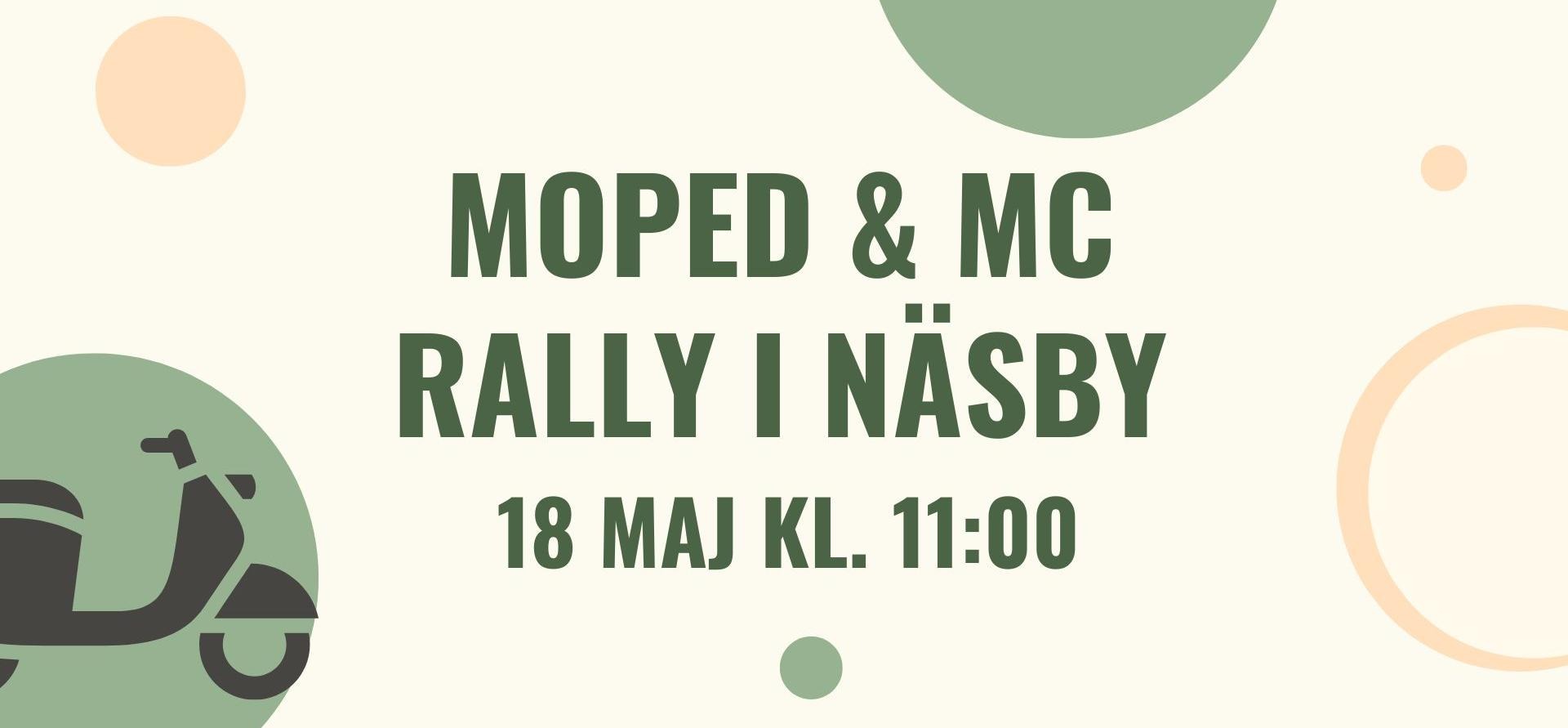 Moped & MC Rally i Näsby 18 maj kl. 11.00