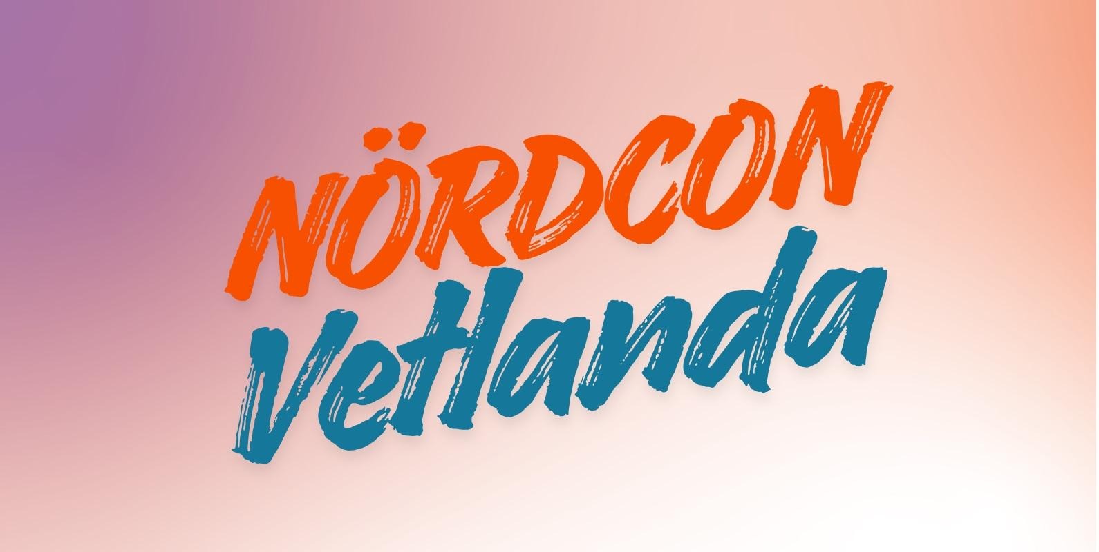 Affish med text Nördcon Vetlanda och bilder på kommande gäster samt sammmarbeten